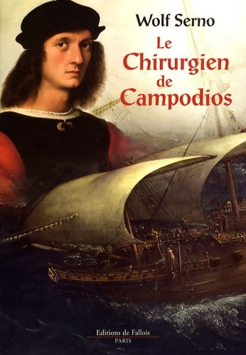Livrenpoche : Le chirurgien de campodios - Serno-w - Livre
