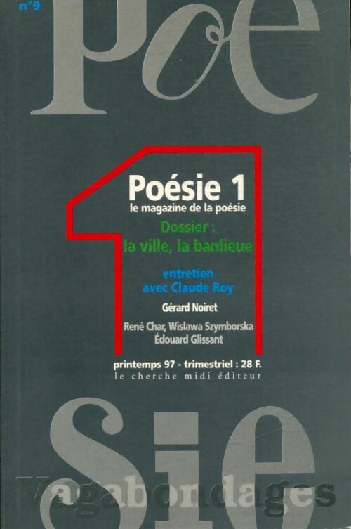 Livrenpoche : Poésie 1/ Vagabondages n°9 : Dossier, la ville la banlieue - Collectif - Livre