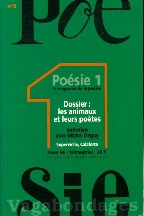Livrenpoche : Poésie 1/ Vagabondages n°8 : Dossier, les animaux et leurs poètes - Collectif - Livre