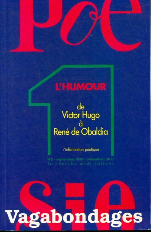 Livrenpoche : Poésie 1/ Vagabondages n°3 : L'humour de Victor Hugo à René Obaldia - Collectif - Livre