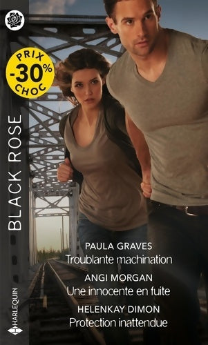 Livrenpoche : Troublante machination / Une innocente en fuite / Protection inattendue - Paula Graves - Livre