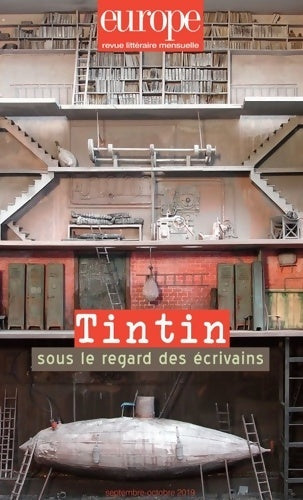 Livrenpoche : Europe n°1085-1086 : Tintin sous le regard des écrivains - Collectif - Livre