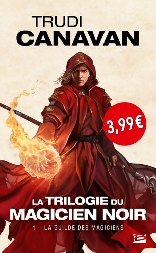 La trilogie du magicien noir Tome I : La guilde des magiciens - Trudi Canavan - Livre