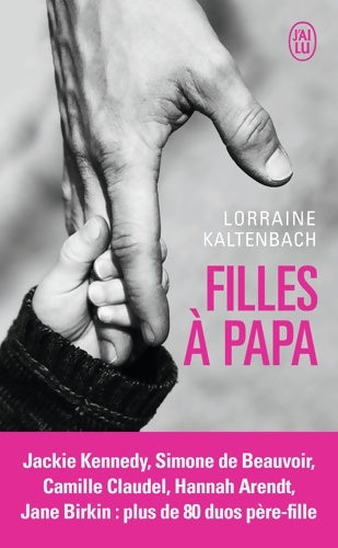 Livrenpoche : Filles à papa - Lorraine Kaltenbach - Livre