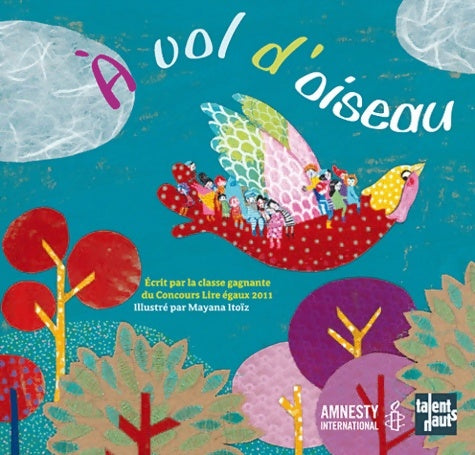 Livrenpoche : A vol d'oiseau - Mayana Itoïz - Livre