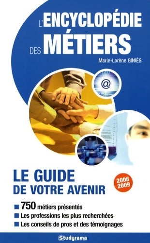Livrenpoche : Encyclopédie des métiers 2008-2009 - Marie-Lorène Giniès - Livre