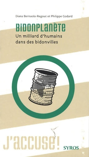Livrenpoche : Bidonplanete 1 milliard humain - Diana Bernaola-regout - Livre