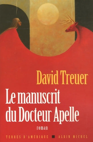 Livrenpoche : Le manuscrit du docteur apelle : Une histoire d'amour - David Treuer - Livre