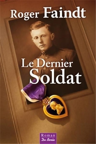 Livrenpoche : Le dernier soldat - Roger Faindt - Livre