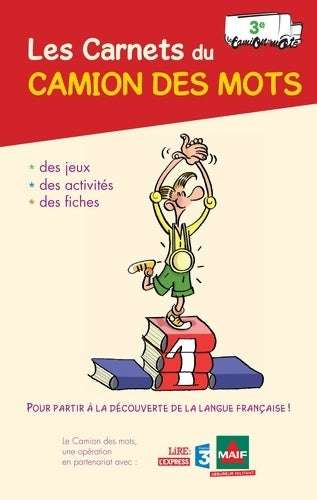Livrenpoche : Les carnets du camion des mots 3ème - Roland Eluerd - Livre