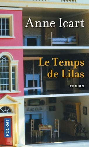 Le temps de Lilas - Anne Icart - Livre