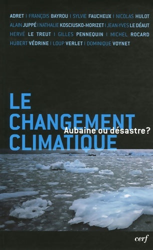 Livrenpoche : Le changement climatique : Aubaine ou désastre? - Adret - Livre