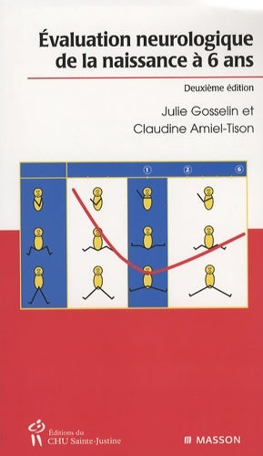 Livrenpoche : Evaluation neurologique de la naissance à 6 ans : Pod - Julie Gosselin - Livre