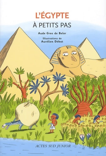 Livrenpoche : l'Egypte à petits pas - Aude Gros De Beler - Livre