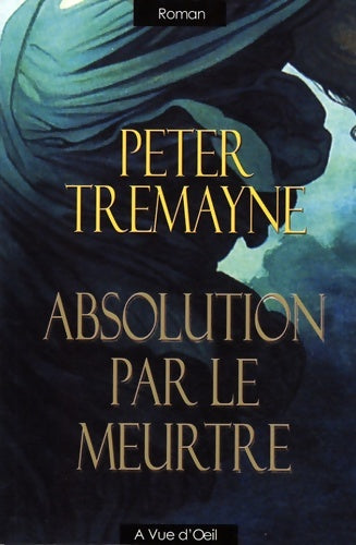 Livrenpoche : Absolution par le meurtre - Peter Tremayne - Livre