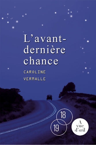 Livrenpoche : L'avant-dernière chance - Caroline Vermalle - Livre