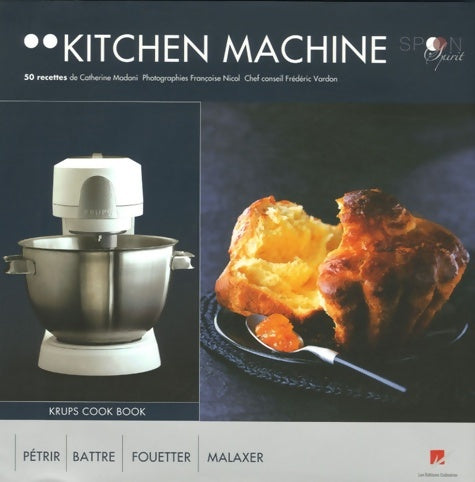 Livrenpoche : Kitchen machine krups cook book - 50 recettes - Catherine Madani - Livre
