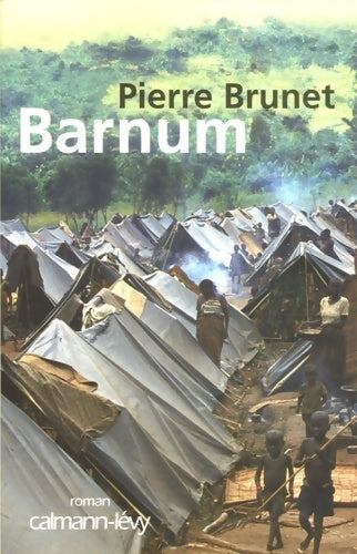 Livrenpoche : Barnum - Pierre Brunet - Livre