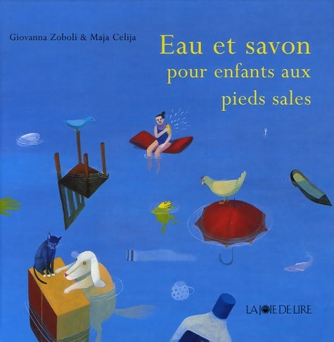 Livrenpoche : Eau et savon pour enfants aux pieds sales - Giovanna Zoboli - Livre