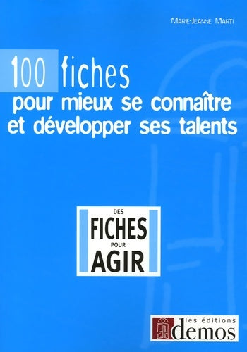 Livrenpoche : 100 fiches pour mieux se connaître et développer ses talents - Marie-Jeanne Marti - Livre