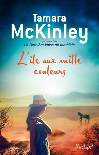 L'île aux mille couleurs - Tamara McKinley - Livre