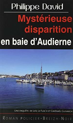 Livrenpoche : Mystérieuse disparition en baie d'Audierne - Philippe David - Livre