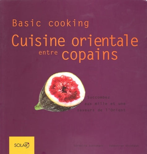 Livrenpoche : Cuisine orientale entre copain - Cornelia Schinharl - Livre