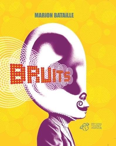 Livrenpoche : Bruits - Marion Bataille - Livre