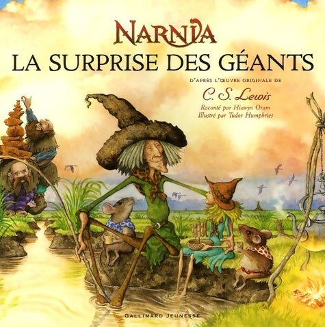 Livrenpoche : La surprise des géants un conte au pays de narnia - Hiawyn Oram - Livre
