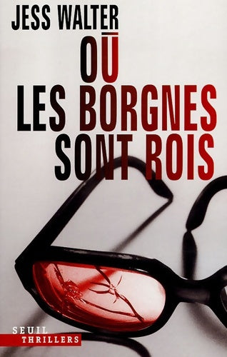 Livrenpoche : Ou les borgnes sont rois - Jess Walter - Livre