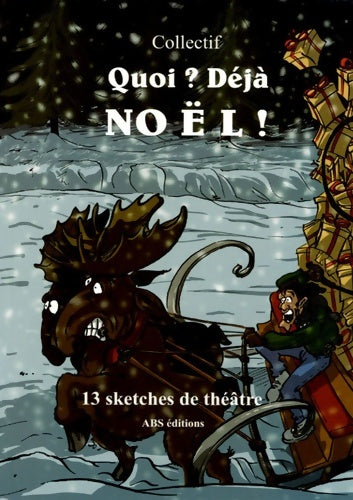 Livrenpoche : Quoi ? déjà noël ! - Eric Beauvillain - Livre