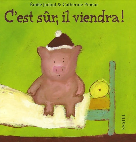 Livrenpoche : C'est sûr il viendra ! - Emile Jadoul - Livre