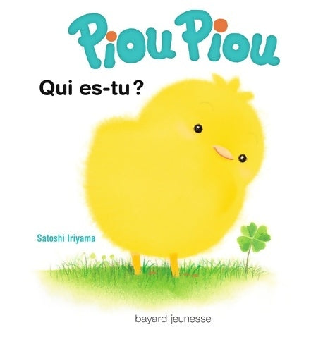 Livrenpoche : Piou-Piou Qui es-tu ? - Satoshi Iriyama - Livre