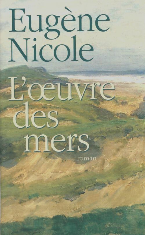 Livrenpoche : L'oeuvre des mers - Eugène Nicole - Livre