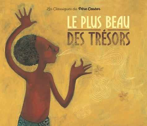 Livrenpoche : Le plus beau des trésors - Robert Giraud, Albena Ivanovitch Lair - Livre