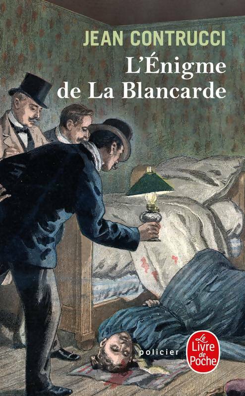 Livrenpoche : L'énigme de la Blancarde - Jean Contrucci - Livre
