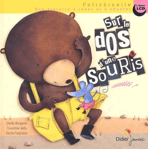 Livrenpoche : Sur le dos d'une souris - Cécile Bergame - Livre