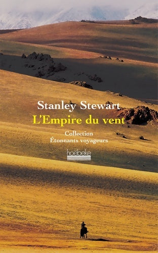 Livrenpoche : L'empire du vent - Stanley Stewart - Livre