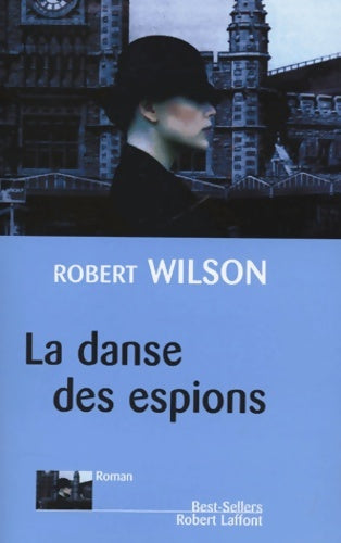 Livrenpoche : Danse des espions - Robert Wilson - Livre