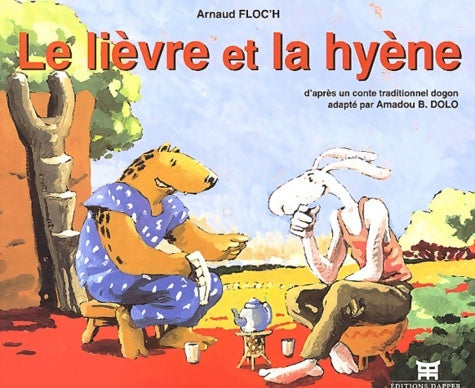 Livrenpoche : Le lièvre et la hyène - Arnaud Floc'h - Livre
