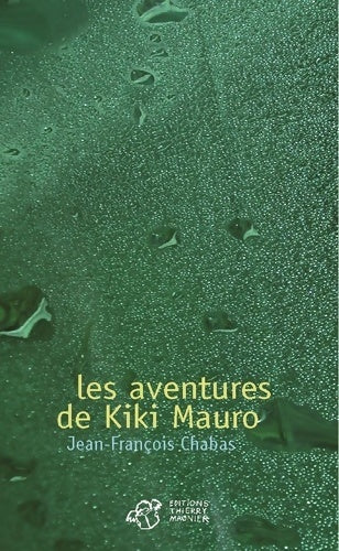 Livrenpoche : Les aventures de kiki mauro - Jean-François Chabas - Livre