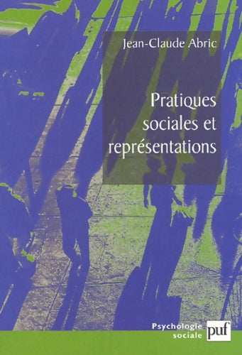 Livrenpoche : Pratiques sociales et représentations - Jean-claude Abric - Livre