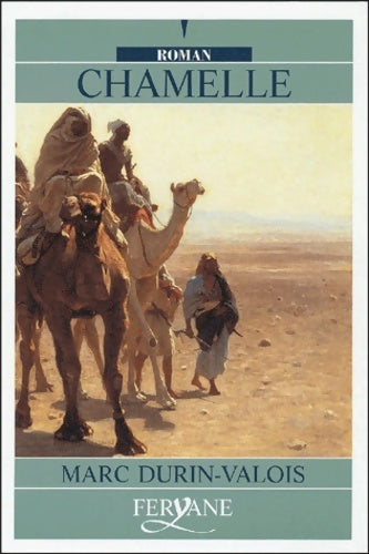 Livrenpoche : Chamelle - Marc Durin-Valois - Livre