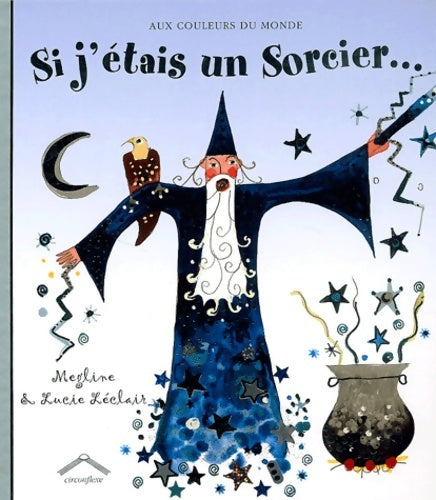 Livrenpoche : Si j'étais un sorcier - M. Clibbon - Livre
