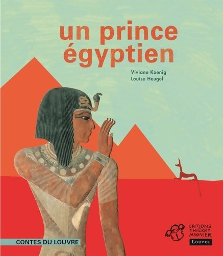 Livrenpoche : Un prince égyptien - Viviane Koenig - Livre