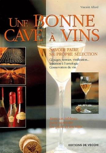 Livrenpoche : Une bonne cave à vins - Vincent Allard - Livre