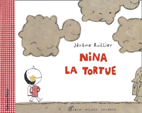 Livrenpoche : Nina la tortue - Jérôme Ruillier - Livre