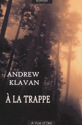 Livrenpoche : A la trappe - Andrew Klavan - Livre