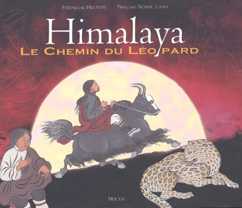 Livrenpoche : Himalaya : Le chemin du léopard - Stéphane Frattini - Livre