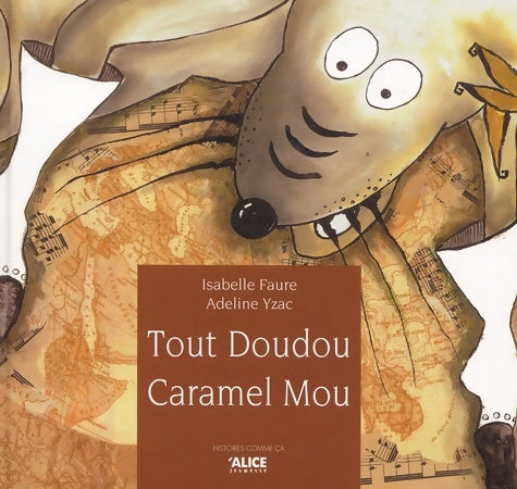 Livrenpoche : Tout doudou caramel mou - Adeline Yzac - Livre